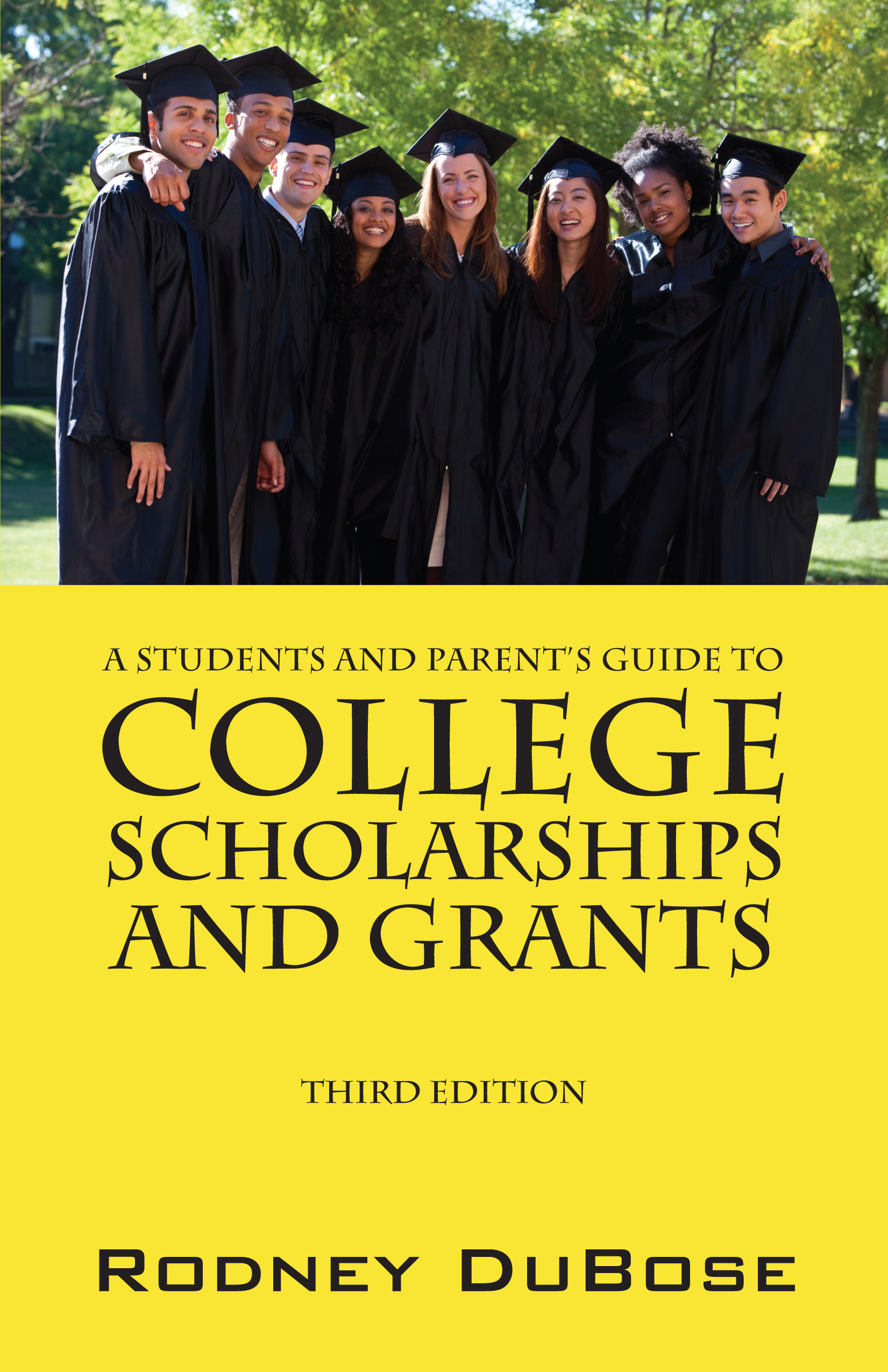 A Student and Parents Guide to College Scholarships and Grants